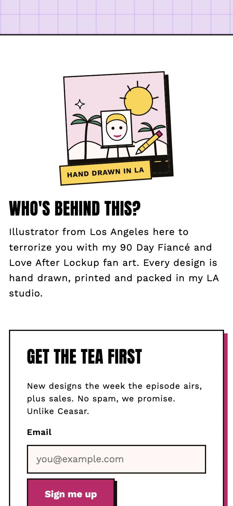 The store on a phone: the Hand drawn in LA illustration, the Who's behind this text and the Get the tea first newsletter box.