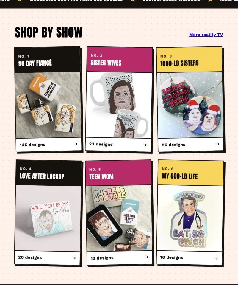 Shop by show: six numbered covers in ink, magenta and yellow, for 90 Day Fiance, Sister Wives, 1000-lb Sisters, Love After Lockup, Teen Mom and My 600-lb Life, each with a product photo.
